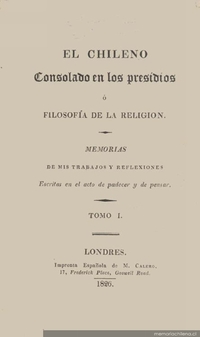 El chileno consolado en los presidios, o, Filosofía de la religión