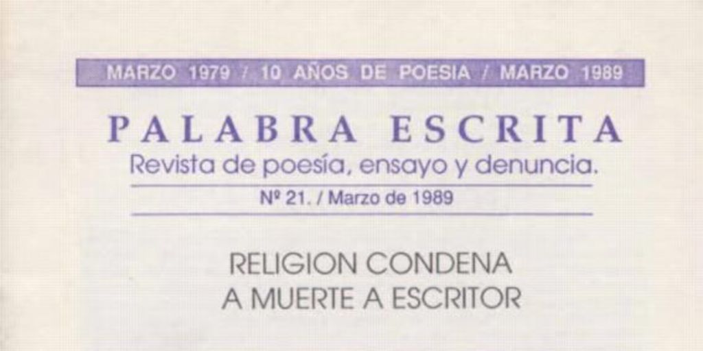Palabra escrita : revista de poesía, ensayo y denuncia : n° 21, marzo 1989