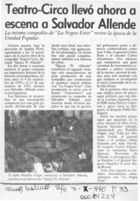 Teatro-Circo llevó ahora a escena a Salvador Allende  [artículo].