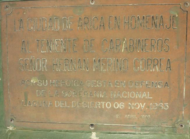 Imagen del monumento La Ciudad De Arica En Homenaje Al Teniente Carabineros Hernán Merino Correa, Por Su Heróica Gesta En Defensa De La Soberanía Nacional, Laguna Del Desierto 06 nov. 1965