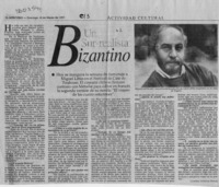 Un sur-realista bizantino  [artículo] Carolina Andonie Dracos.