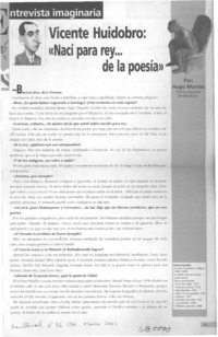 Vicente Huidobro, "nací para rey -- de la poesía"