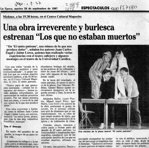 Una Obra irreverente y burlesca estrenan "Los que no estaban muertos"  [artículo].