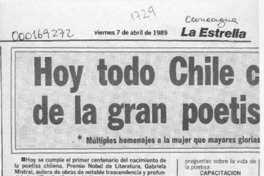 Hoy todo Chile celebra natalicio de la gran poetisa Gabriela Mistral  [artículo].