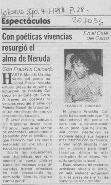 Con poéticas vivencias resurgió el alma de Neruda