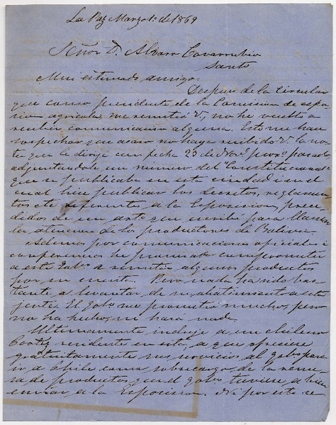 [Carta] 1869 marzo 1o., La Paz [a] Señor Alvaro Covarrubias Santo