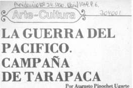 La Guerra del Pacífico, campaña de Tarapacá.
