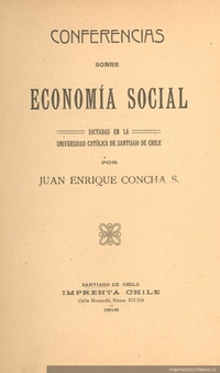 Conferencias sobre economía social dictadas en la Universidad Católica de Santiago de Chile