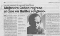 Alejandro Cohen regresa al cine en thriller religioso Alejandro Cohen regresa al cine en thriller religioso