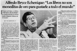 Alfredo Bryce Echeñique : "Los libros no son moneditas de oro para gustarle a todo el mundo" Alfredo Bryce Echeñique : "Los libros no son moneditas de oro para gustarle a todo el mundo"