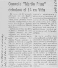 Comedia "Martín Rivas" debutará el 14 en Viña. Comedia "Martín Rivas" debutará el 14 en Viña.