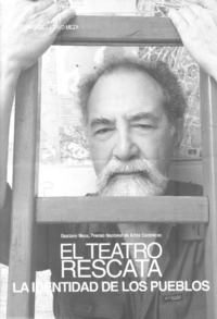 El teatro rescata la identidad de los pueblos (entrevista) El teatro rescata la identidad de los pueblos (entrevista)