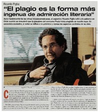 "El plagio es la forma más ingenua de admiración literaria" "El plagio es la forma más ingenua de admiración literaria"