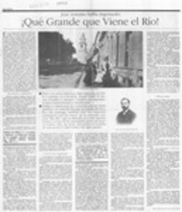 Qué grande que viene el río! Qué grande que viene el río!