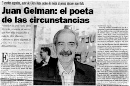 Juan Gelman : el poeta de las circunstancias Juan Gelman : el poeta de las circunstancias