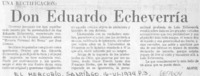 Don Eduardo Echeverría Don Eduardo Echeverría