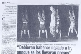 "Debieran haberse negado a ir, aunque los llevaran presos" "Debieran haberse negado a ir, aunque los llevaran presos"
