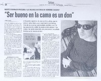 "Ser bueno en la cama es un don" (entrevista) "Ser bueno en la cama es un don" (entrevista)