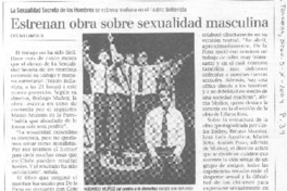 Estrenan obra sobre sexualidad masculina Estrenan obra sobre sexualidad masculina