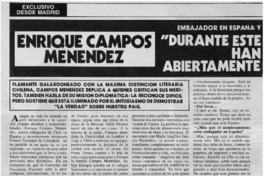Enrique Campos Menéndez "Durante este gobierno varios premios han recaído en personas abiertamente contrarias al régimen" Enrique Campos Menéndez "Durante este gobierno varios premios han recaído en personas abiertamente contrarias al régimen"