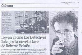 Llevan al cine Los Detectives Salvajes, la novela clave de Roberto Bolaño Llevan al cine Los Detectives Salvajes, la novela clave de Roberto Bolaño