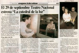 El 29 de septiembre Teatro Nacional estrena "La catedral de la luz" El 29 de septiembre Teatro Nacional estrena "La catedral de la luz"