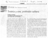 Treinta y uno, profesión soltera Treinta y uno, profesión soltera