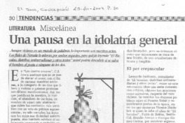 Una pausa en la idolatría general Una pausa en la idolatría general