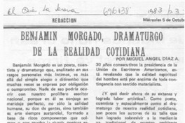 Benjamín Morgado, dramaturgo de la realidad cotidiana Benjamín Morgado, dramaturgo de la realidad cotidiana