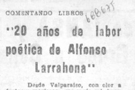20 años de labor poética de Alfonso Larrahona" 20 años de labor poética de Alfonso Larrahona"