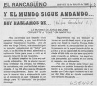 La muerte de Jorge Délano convierte a "Coke" en inmortal La muerte de Jorge Délano convierte a "Coke" en inmortal