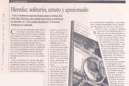 Heredia : solitario, astuto y apasionado Heredia : solitario, astuto y apasionado