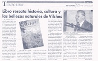 Libro rescata historia, cultura y las belezas naturales de Vilches Libro rescata historia, cultura y las belezas naturales de Vilches