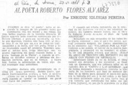 Al poeta Roberto Flores Alvarez Al poeta Roberto Flores Alvarez