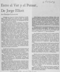 Entre el ver y el pensar, de Jorge Elliott Entre el ver y el pensar, de Jorge Elliott
