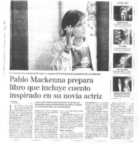 Pablo Mackenna prepara libro que incluye cuento inspirado en su novia actriz Pablo Mackenna prepara libro que incluye cuento inspirado en su novia actriz