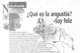 Nerudiando ¿Qué es la angustia?-Soy Feliz (entrevistas) Nerudiando ¿Qué es la angustia?-Soy Feliz (entrevistas)