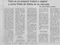 Talca es un emporio frutero y vegetal y comía Pablo de Rokha en su mercado Talca es un emporio frutero y vegetal y comía Pablo de Rokha en su mercado