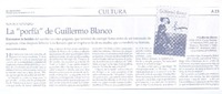 La "porfía" de Guillermo Blanco La "porfía" de Guillermo Blanco