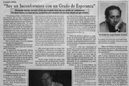 "Soy un incorfonmista con un grado de esperanza" "Soy un incorfonmista con un grado de esperanza"