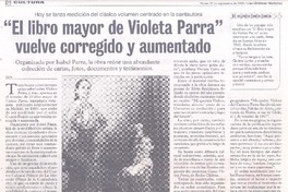 "El libro mayor de Violeta Parra" vuelve corregido y aumentado "El libro mayor de Violeta Parra" vuelve corregido y aumentado