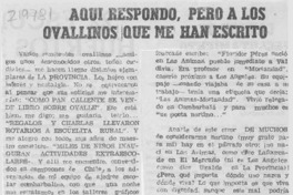 Aquí respondo, pero a los ovallinos que me han escrito Aquí respondo, pero a los ovallinos que me han escrito