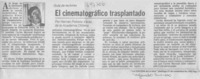 El cinematográfico trasplantado El cinematográfico trasplantado