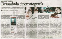 Demasiada cinematografía Demasiada cinematografía