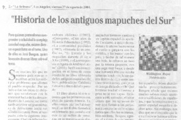 "Historia de los antiguos mapuches del sur". "Historia de los antiguos mapuches del sur".