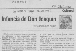Infancia de Don Joaquín Infancia de Don Joaquín