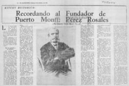Recordando al fundador de Puerto Montt, Pérez Rosales Recordando al fundador de Puerto Montt, Pérez Rosales