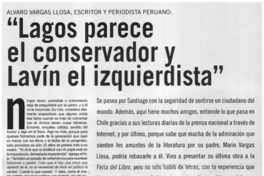 Lagos parece el conservador y Lavín el izquierdista" Lagos parece el conservador y Lavín el izquierdista"