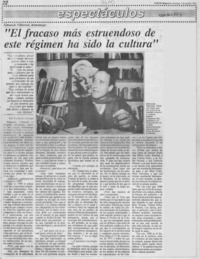 "El fracaso más estruendoso de este régimen ha sido la cultura" "El fracaso más estruendoso de este régimen ha sido la cultura"