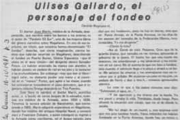 Ulises Gallardo, el personaje del fondeo Ulises Gallardo, el personaje del fondeo